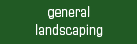 general landscaping